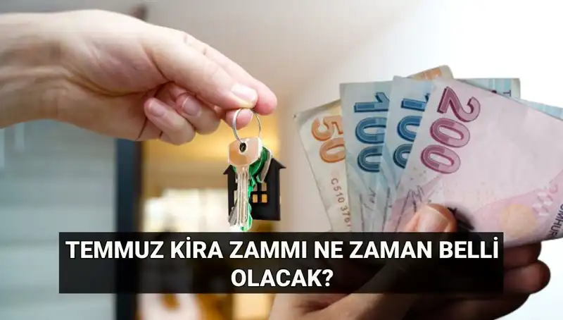 Kira Artış Oranı İçin Gözler TÜİK’e Çevrildi: Temmuz Zamları Ne Zaman Açıklanacak?