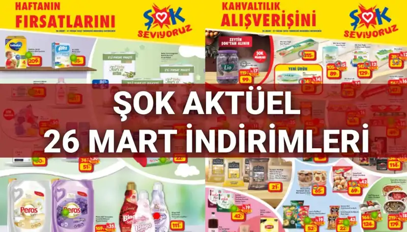 26 Mart ŞOK Aktüel Kataloğu ile Sıcak İndirimler Kapınızda!
